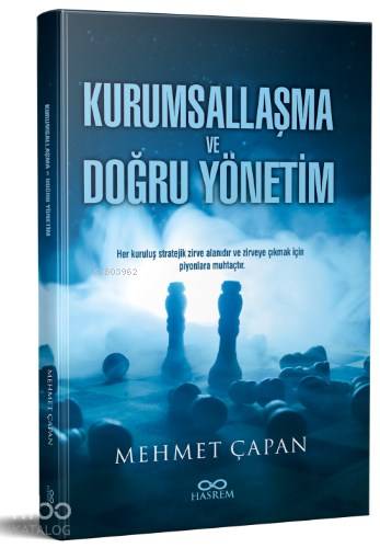 Kurumsallaşma ve Doğru Yönetim