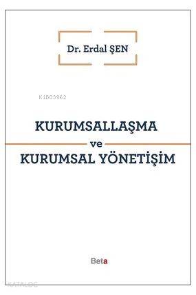 Kurumsallaşma ve Kurumsal Yönetişim