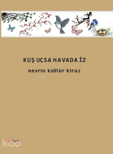 Kuş Uçsa Havada İz