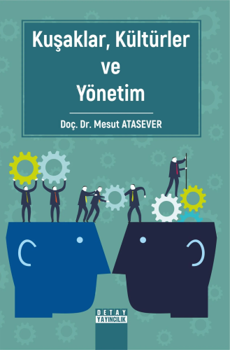 Kuşaklar, Kültürler Ve Yönetim