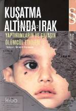 Kuşatma Altında Irak - Kitapiks.com