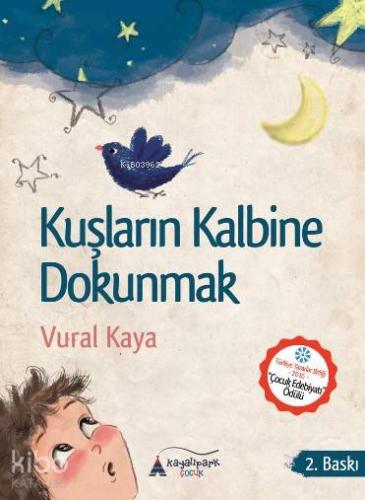 Kuşların Kalbine Dokunmak
