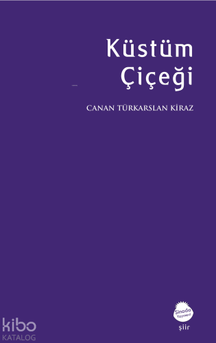 Küstüm Çiçeği