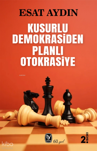 Kusurlu Demokrasiden Planlı Otokrasiye