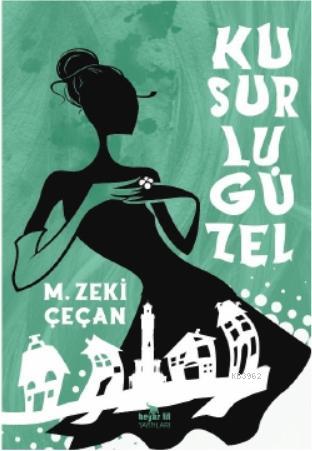 Kusurlu Güzel