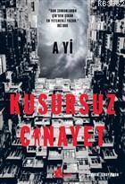 Kusursuz Cinayet; A Yi - Kitapiks.com