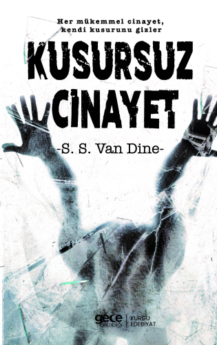 Kusursuz Cinayet;Her Mükemmel Cinayet, Kendi Kusurunu Gizler - Kitapik