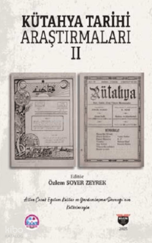 Kütahya Tarihi Araştırmaları II