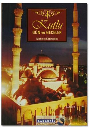 Kutlu Gün ve Geceler