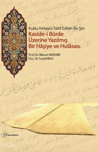 Kutlu Hırkayla Taltif Edilen Bir Şiir: Kaside-i Bürde Üzerine Yazılmış