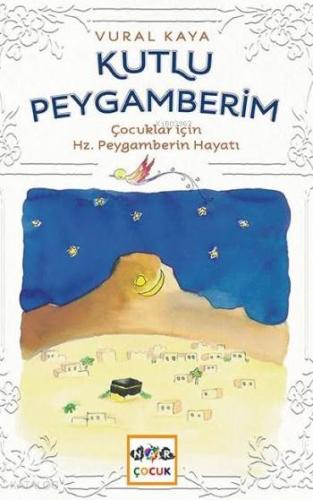 Kutlu Peygamberim