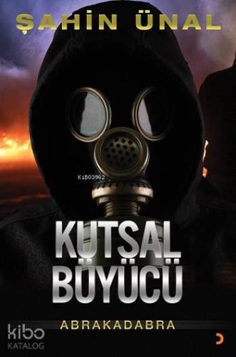 Kutsal Büyücü; Abrakadabra - Kitapiks.com