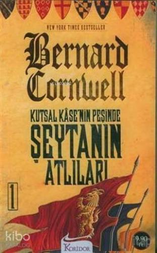 Kutsal Kase'nin Peşinde - Şeytanın Atlıları 1. Kitap