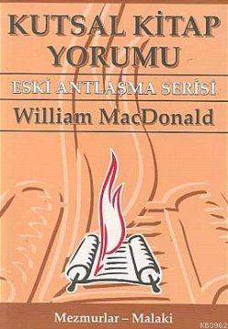 Kutsal Kitap Yorumu Eski Antlaşma Serisi Cilt: 2 Mezmurlar - Malaki - 