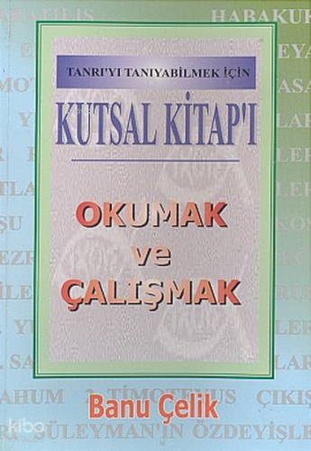 Kutsal Kitap'ı Okumak ve Çalışmak