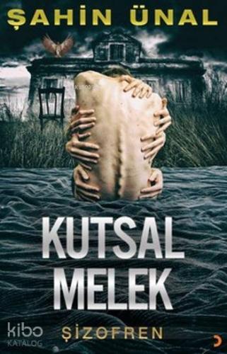 Kutsal Melek; Şizofren - Kitapiks.com