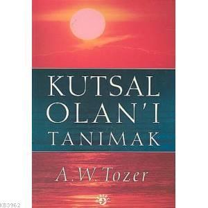 Kutsal Olan'ı Tanımak