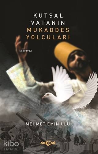 Kutsal Vatanın Mukaddes Yolcuları