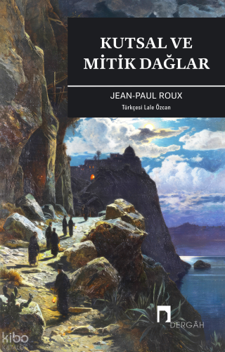 Kutsal ve Mitik Dağlar