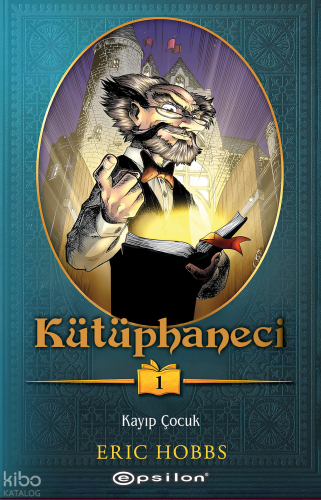 Kütüphaneci 1: Kayıp Çocuk