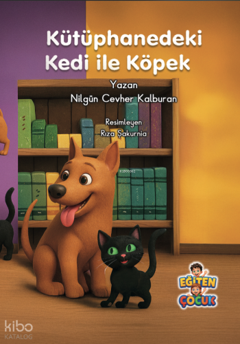 Kütüphanedeki Kedi ile Köpek