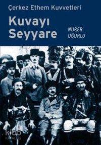 Kuvayı Seyyare; Çerkez Ethem Kuvvetleri