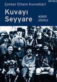 Kuvayı Seyyare; Çerkez Ethem Kuvvetleri