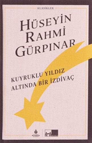 Kuyruklu Yıldız Altında Bir İzdivaç (Ciltli)