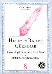 Kuyrukluyıldız Altında Bir İzdivaç; Melek Sanmıştım Şeytanı