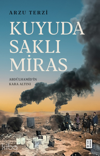 Kuyuda Saklı Miras;Abdülhamid'in Kara Altını