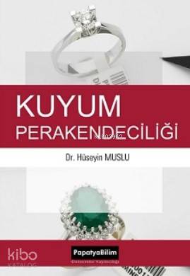 Kuyum Perakendeciliği - Kitapiks.com