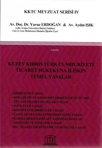 Kuzey Kıbrıs Türk Cumhuriyeti Ticaret Hukukuna İlişkin Temel Yasalar -