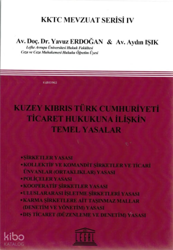 Kuzey Kıbrıs Türk Cumhuriyeti Ticaret Hukukuna İlişkin Temel Yasalar