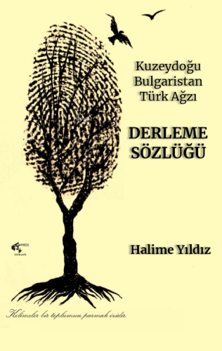 Kuzeydoğu Bulgaristan Tür Ağzı Derleme Sözlüğü