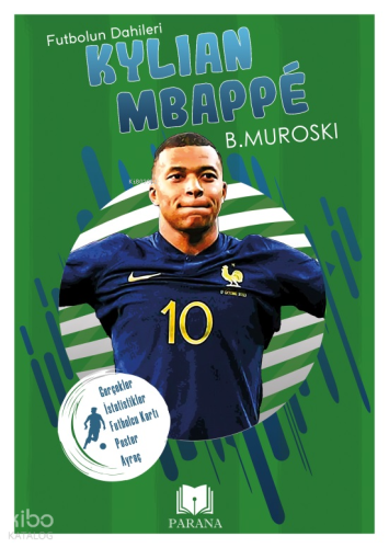 Kylian Mbappe;Futbolun Dahileri
