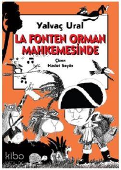 La Fonten Orman Mahkemesinde