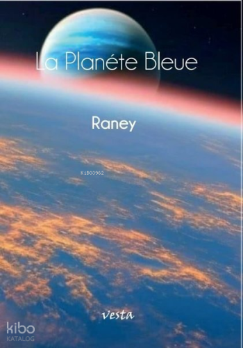 La Planête Bleue
