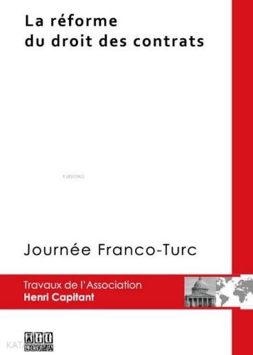 La Rèforme Du Droit Des Contrats