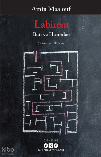 Labirent - Batı ve Hasımları