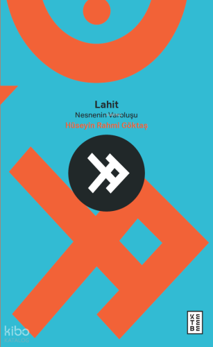 Lahit;Nesnenin Varoluşu