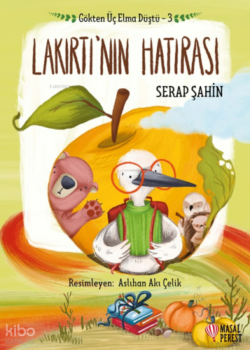 Lakırtı'nın Hatırası;Gökten Üç Elma Düştü - 3