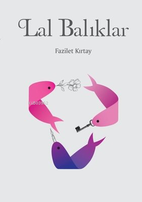 Lal Balıklar - Kitapiks.com