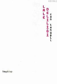 Lale Deliliği - Kitapiks.com