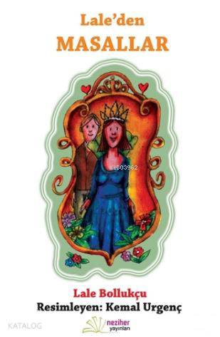 Lale'den Masallar