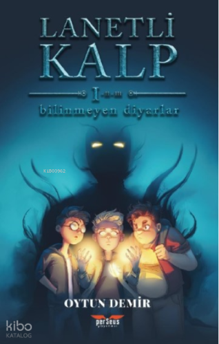 Lanetli Kalp;Bilinmeyen Diyarlar