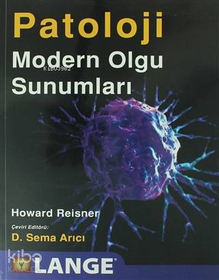 Lange Patoloji: Modern Olgu Sunumları