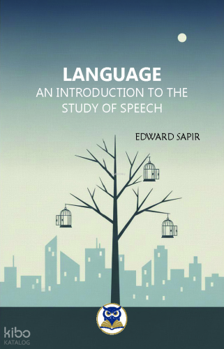 Language an Introduction to the Study of Speech