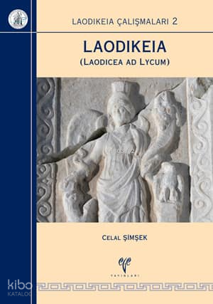 Laodikeia (Laodikeia ad Lycum); Laodikeia Çalışmaları 2