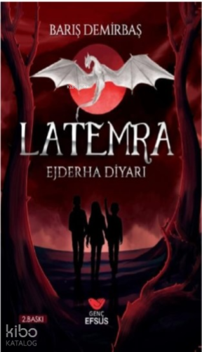 Latemra; Ejderha Diyarı - Kitapiks.com
