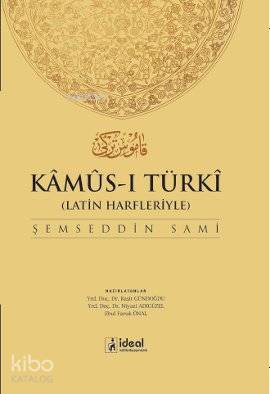 Latin Harfleriyle Kamus-i Türki (Osmanlıca-Türkçe Sözlük)(Ciltli)